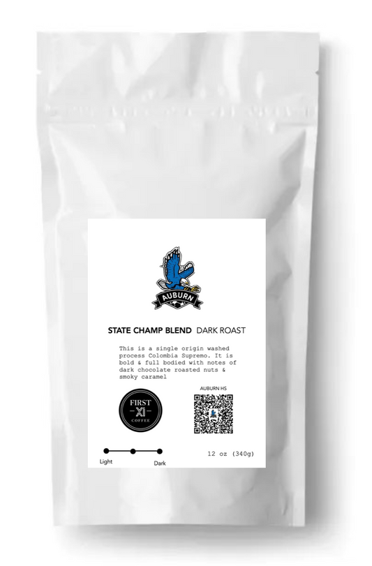 State Champs Blend Dark Roast Auburn HS Soccer