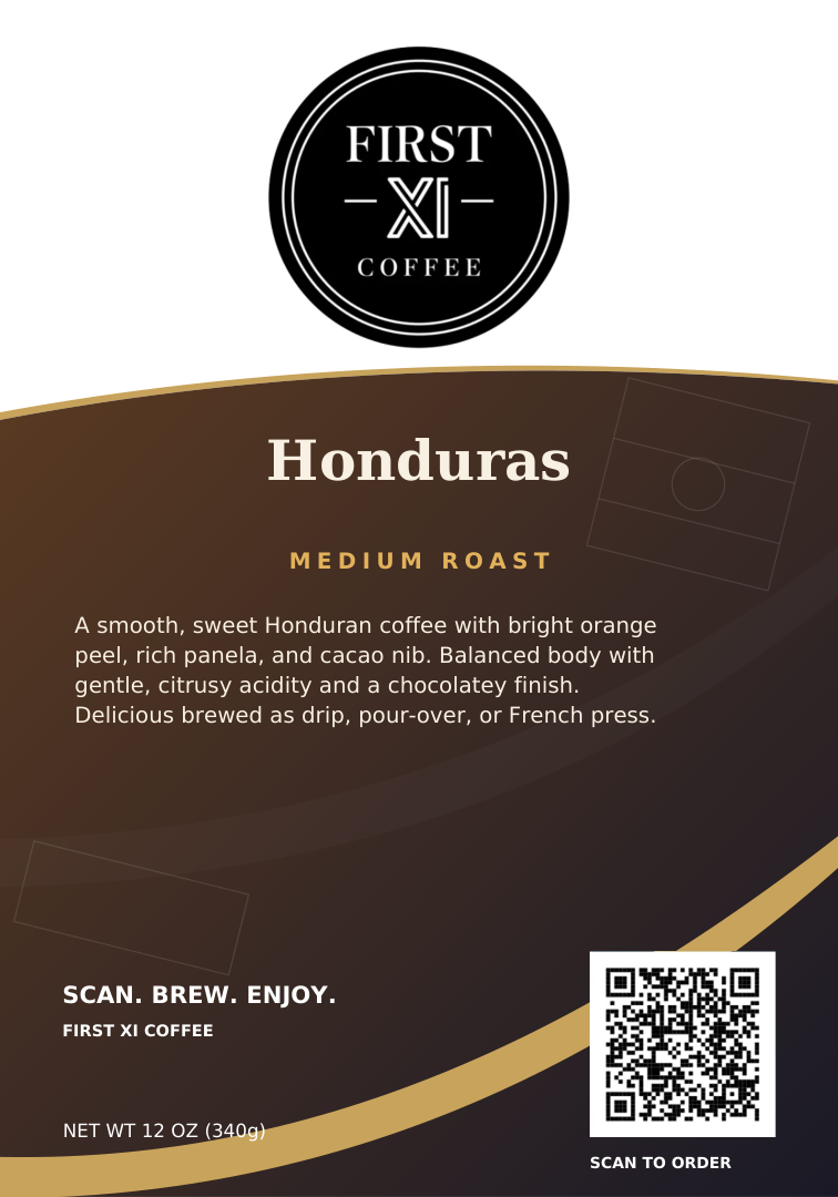 Honduras — First XI 12 oz label, choose Light, Medium or Dark roast.